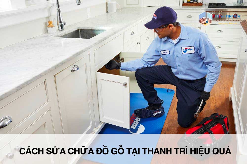 Cách sửa chữa đồ gỗ tại Thanh Trì hiệu quả