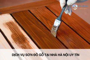 dịch vụ sơn đồ gỗ tại nhà Hà Nội Uy Tín